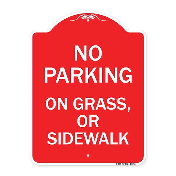 No Parking on Grass or Sidewalk Parking Sign, Red & White Aluminum Sign, 18" x 24", RW-1824-23698